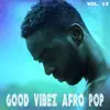 Various Artists - Good Vibez Afro Pop, Vol. 29